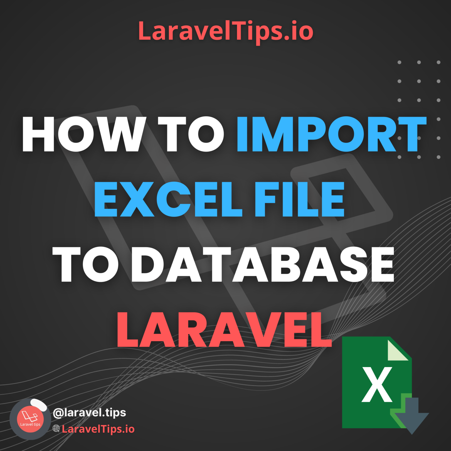 How To Import Excel File To Database With Mapping Laravel Laravel Tips 3428