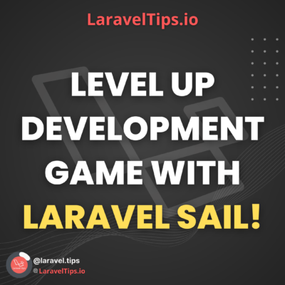 Laravel Sail: The Ultimate Tool for Streamlining Your Development