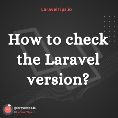 How to Check Laravel Version